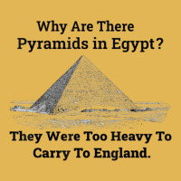 Why Are There Pyramids In Egypt They Were Too Heavy To Carry To Englan Vintage Hoodie And Short Set | Artistshot