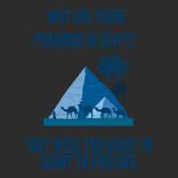 Why Are There Pyramids In Egypt They Were Too Heavy To Garry To Englan Exclusive T-shirt | Artistshot