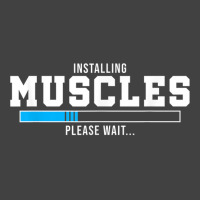 Installing Muscles Please Wait Gym Workout Men Women T Shirt Vintage T-shirt | Artistshot