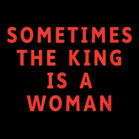 Vintage Aesthetic Sometimes King Is A Woman Feminist T Shirt Unisex Jogger | Artistshot