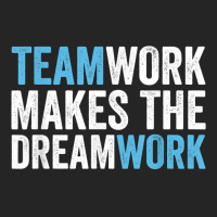 Team Work Makes The Dream Work  Teamwork T Shirt Unisex Hoodie | Artistshot