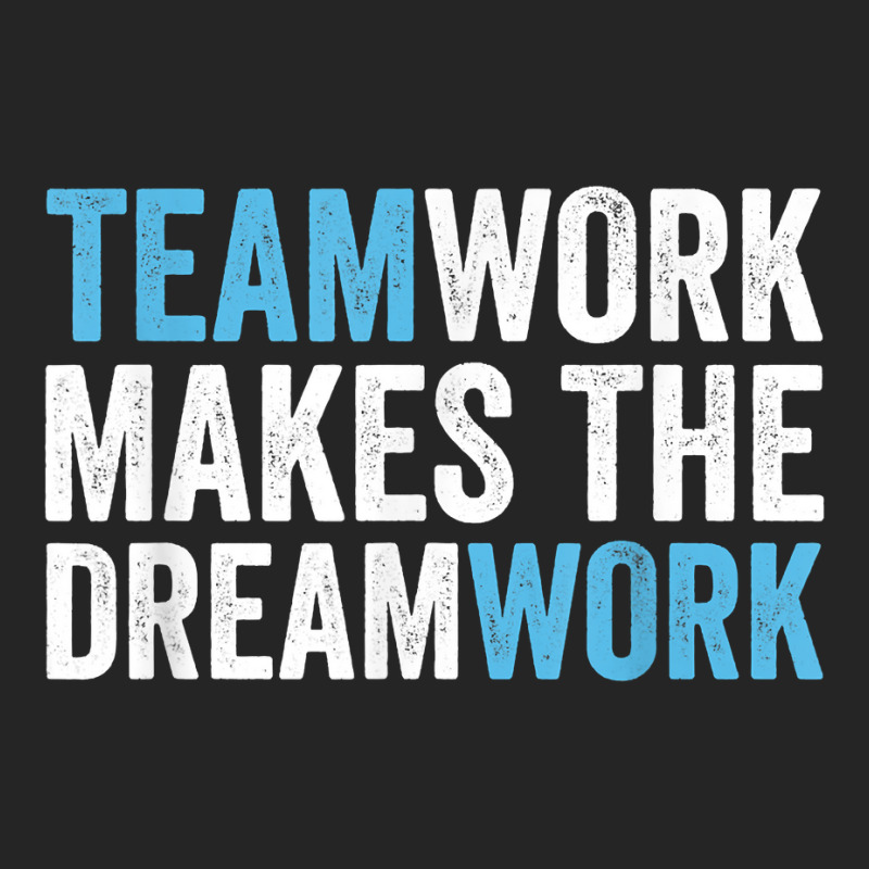 Team Work Makes The Dream Work  Teamwork T Shirt Unisex Hoodie by cm-arts | Artistshot