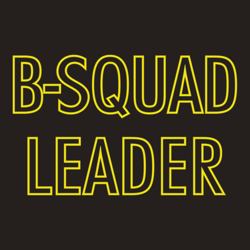 B-squad Leader Tank Top by cm-arts | Artistshot