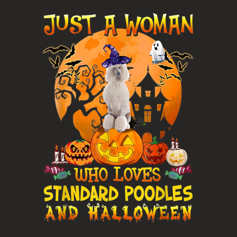 Just A Woman Who Loves Standard Poodle And Halloween Ladies Fitted T-Shirt by Sombre | Artistshot