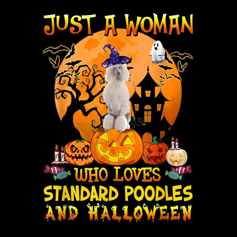 Just A Woman Who Loves Standard Poodle And Halloween Legging by Sombre | Artistshot