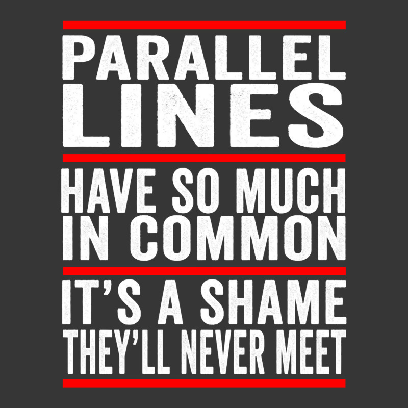 Parallel Lines Have So Much In Common Funny Math Pullover Hoodie Toddler Hoodie by woxyfogaegae36 | Artistshot