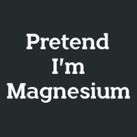 Pretend I'm Magnesium Costume Party Funny Halloween Science T Shirt Women's Triblend Scoop T-shirt | Artistshot