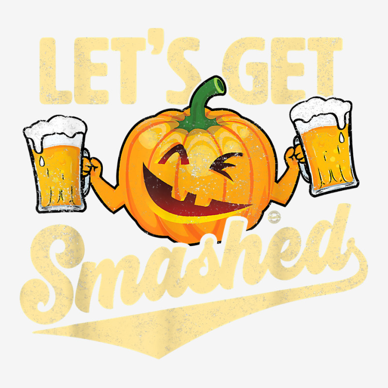 Lets Get Smashed Funny Pumpkin Beer Halloween T Shirt Adjustable Cap by vaesifoxidy | Artistshot