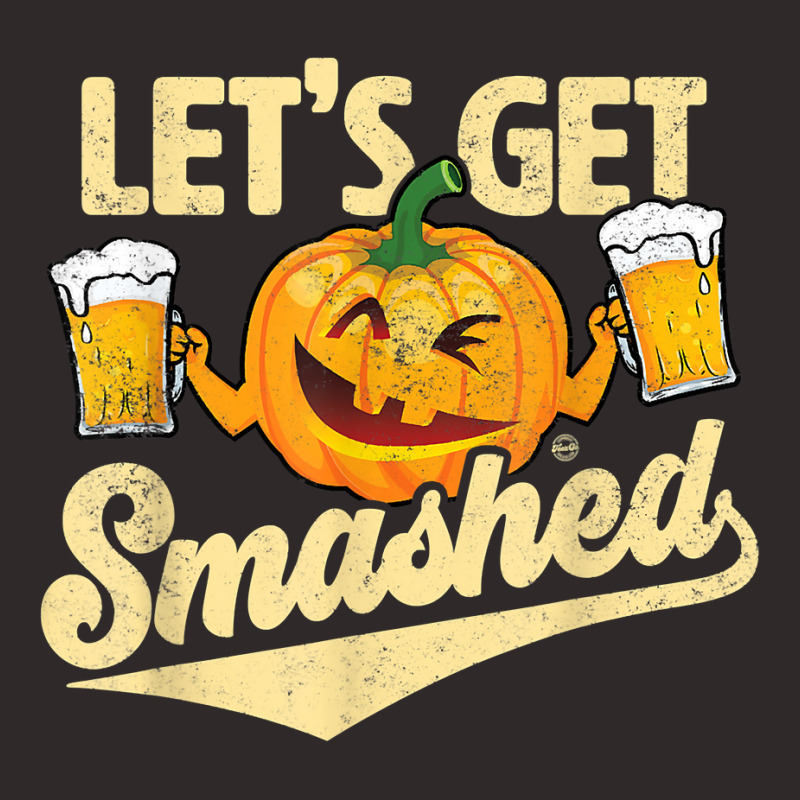 Lets Get Smashed Funny Pumpkin Beer Halloween T Shirt Racerback Tank by vaesifoxidy | Artistshot