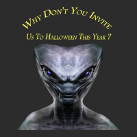 Why Don't You Invite Us, Alien Halloween T Shirt Exclusive T-shirt | Artistshot