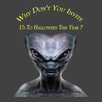 Why Don't You Invite Us, Alien Halloween T Shirt Vintage T-shirt | Artistshot