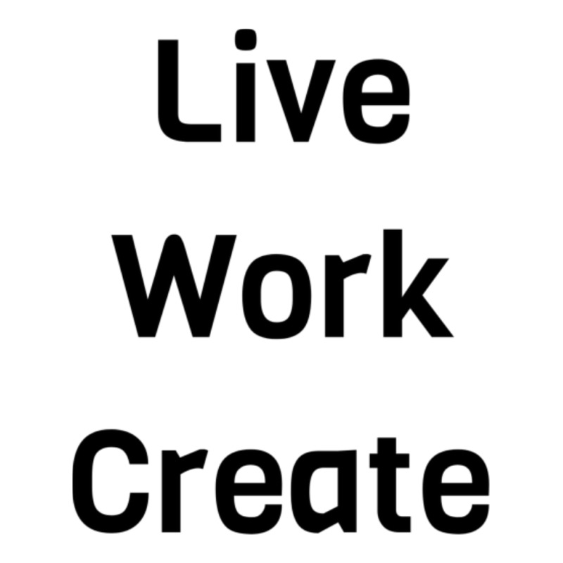 Live Work Create Sticker | Artistshot