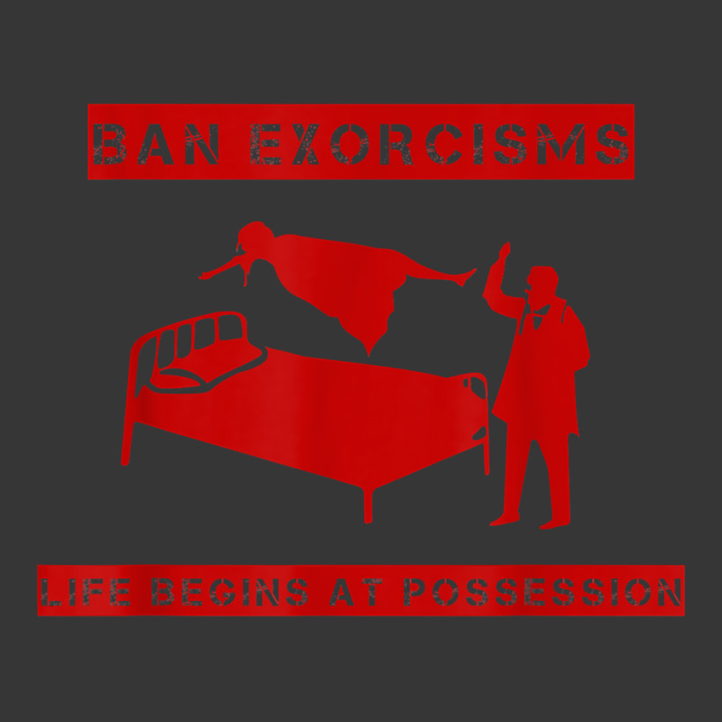 Ban Exorcisms Life Begins At Possession Apparel T Shirt Toddler Hoodie by biqaqiciv | Artistshot