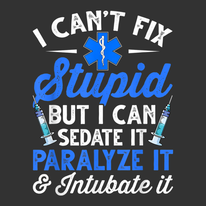 Paramedic Emt Can Sedate And Paralyze Stupid Funny Ems T Shirt Baby Bodysuit by cm-arts | Artistshot