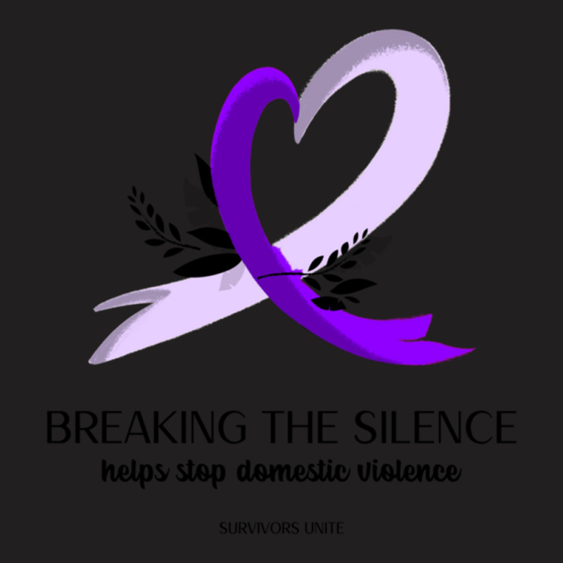 Breaking The Silence Helps Stop Domestic Violence (survivors Unite) T-shirt | Artistshot