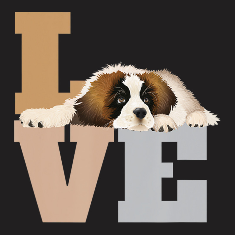 St Bernard Lazy Puppy Dog Slobbers On Word Love T-shirt | Artistshot