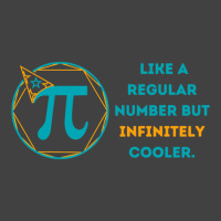 Pi Like A Regular Number But Infinitely Cooler (13) Vintage T-shirt | Artistshot