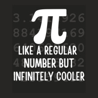 Pi Like A Regular Number But Infinitely Cooler Funny Pie Day Ladies Fitted T-shirt | Artistshot