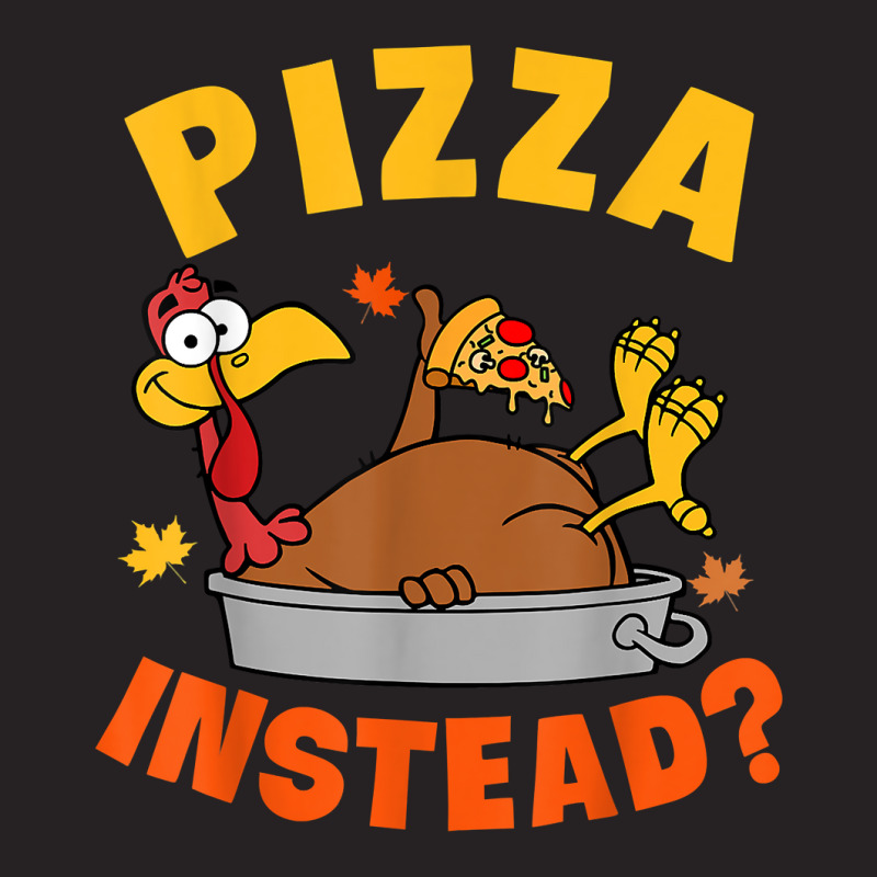 Pizza Instead Turkey Autumn Fall Y'all Thanksgiving Retro T Shirt Vintage Cap by cm-arts | Artistshot