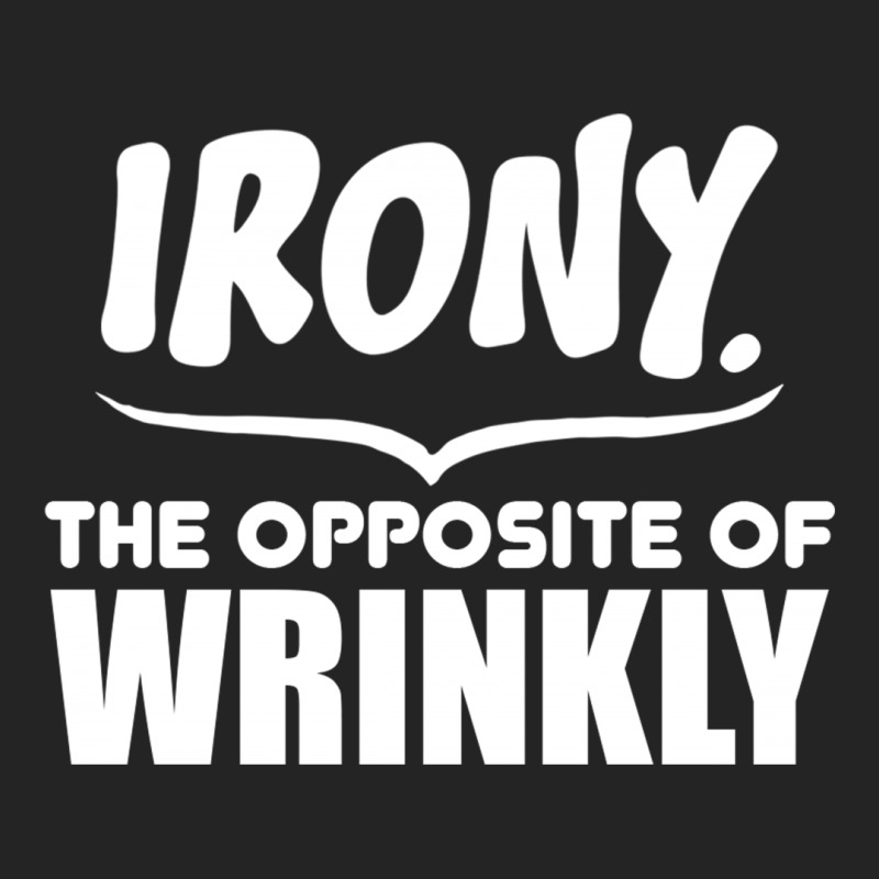 Irony The Opposite Of Wrinkly 3/4 Sleeve Shirt | Artistshot