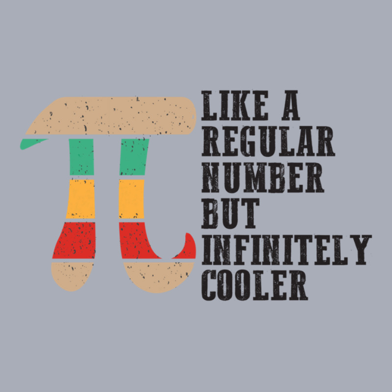 Like A Regular Number But Infinitely Cooler Funny Great Idea For Gift Tank Dress by cm-arts | Artistshot