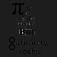 Pi Like A Regular But Infinitely Cooler Classic T-shirt | Artistshot