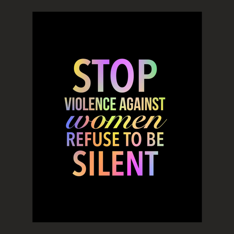 Stop Violence Against Women Refuse To Be Silent - End Violence Against Ladies Fitted T-Shirt by FRANCISMATANZA | Artistshot