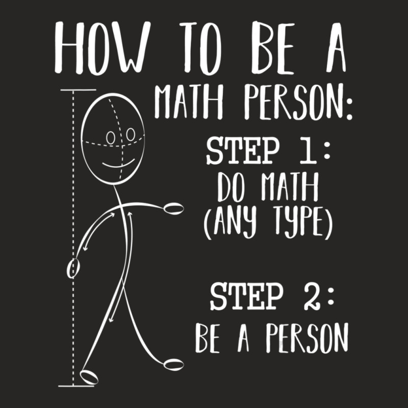 How To Be A Math Person Equation Calculation Lover Quotes Ladies Fitted T-Shirt by kentuckykonpha9 | Artistshot