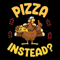 Turkey Eating Pizza Happy My Thanksgiving Day Pizza Instead T  Shirt Cropped Sweater | Artistshot