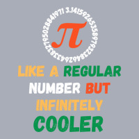 Pi Like A Regular Number But Infinitely Cooler Tank Dress | Artistshot