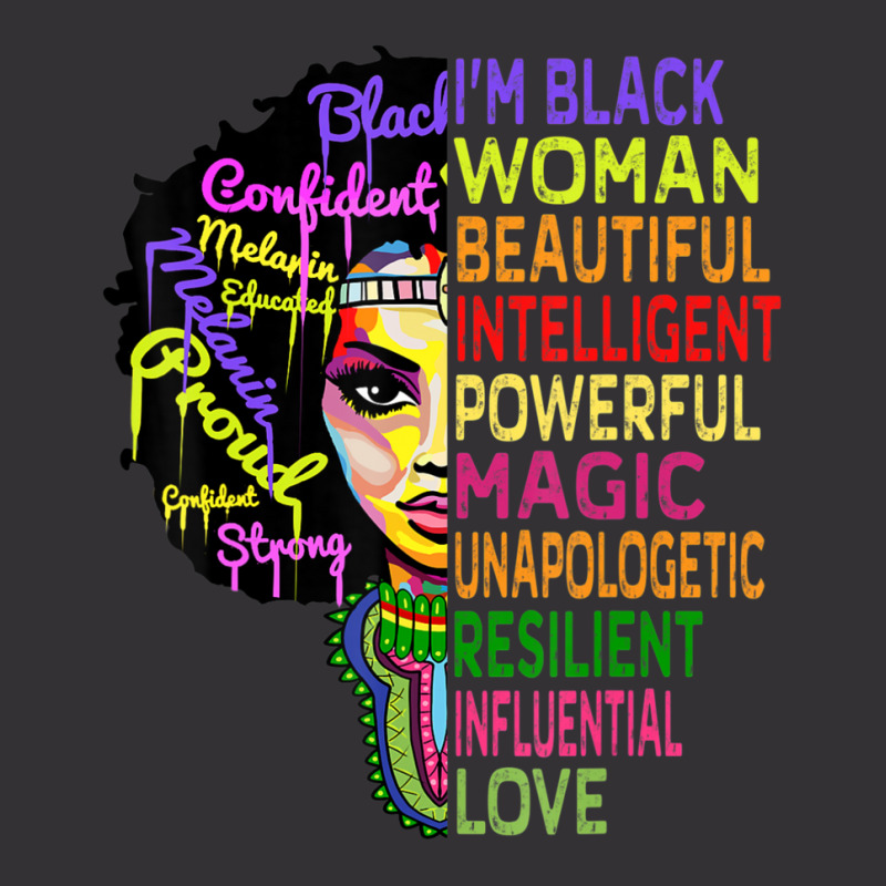 I Am Black History Month Woman Black Girl Magic Melanin Vintage Hoodie by laughingtuy | Artistshot