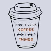 First I Drink Coffee Then I Build Things Fleece Short | Artistshot