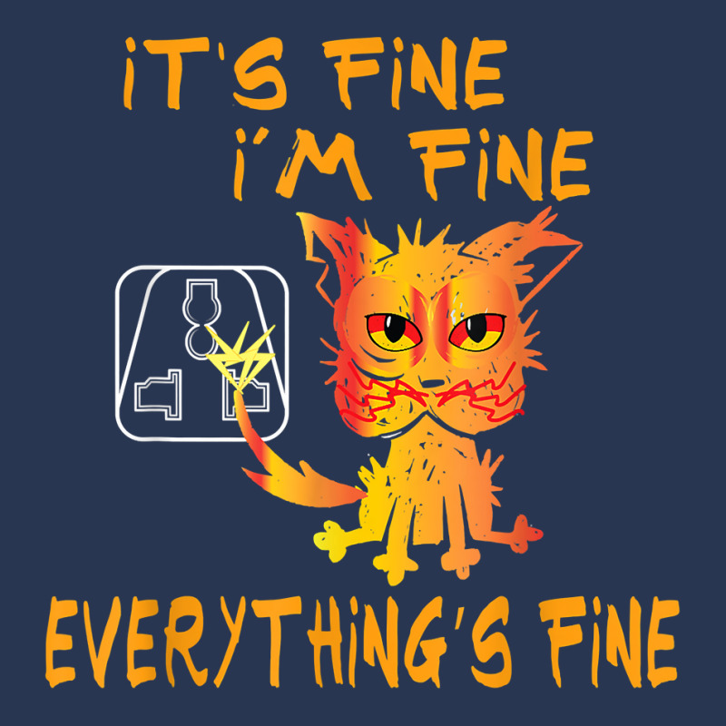 Funny Cat It's Fine, I'm Fine Everything Is Fine T Shirt Men Denim Jacket | Artistshot