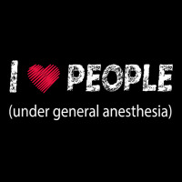 I Love People Under General Anesthesia Funny T Shirt Youth Sweatshirt | Artistshot