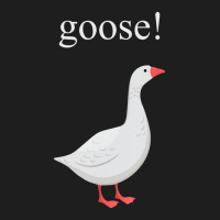 Goose Classic T-shirt | Artistshot