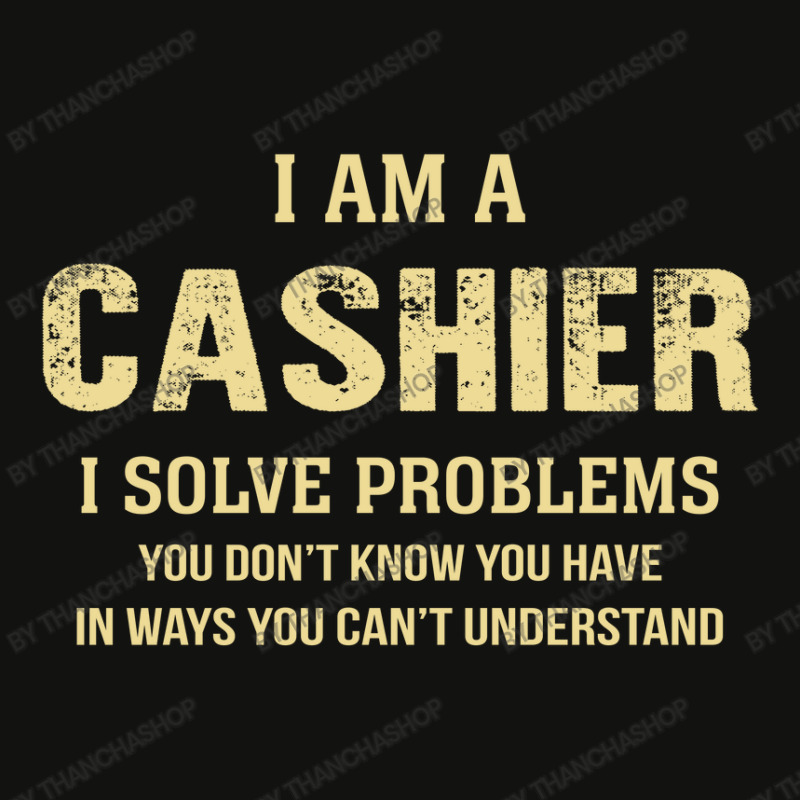 I Am Acashier I Solve Problems You Don't Know You Have In Ways You Can Scorecard Crop Tee by thanchashop | Artistshot