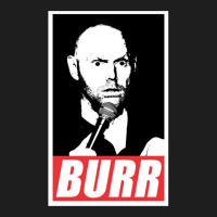 Bill Burr Classic T-shirt | Artistshot