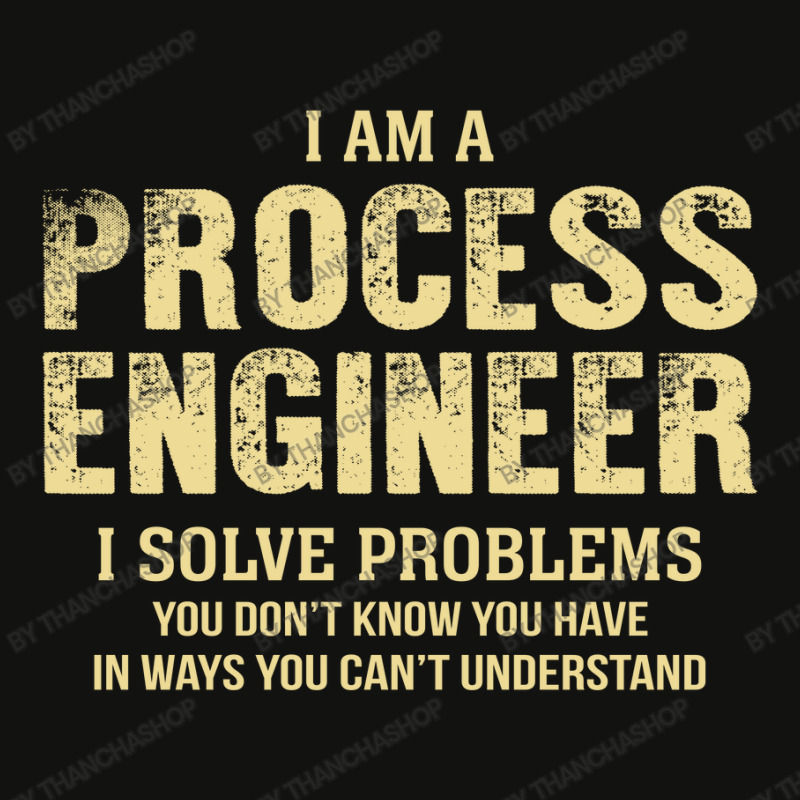 I Am Aprocess Engineer I Solve Problems You Don't Know You Have In Way Scorecard Crop Tee by thanchashop | Artistshot