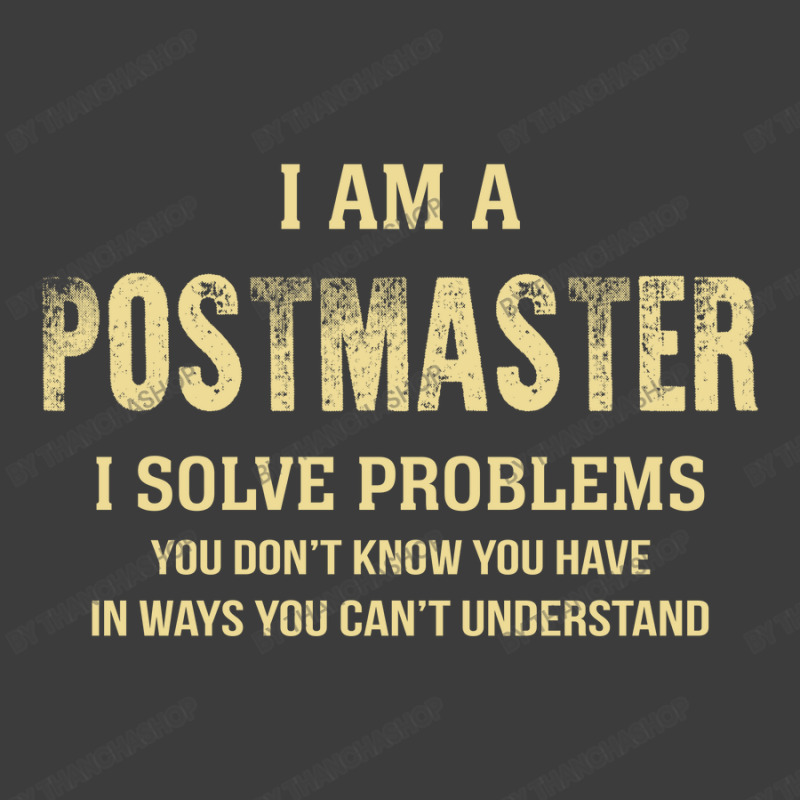 I Am Apostmaster I Solve Problems You Don't Know You Have In Ways You Men's Polo Shirt by thanchashop | Artistshot