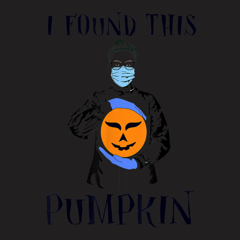 I Found This Pumpkin Halloween Costume Doctor Costume T-shirt | Artistshot