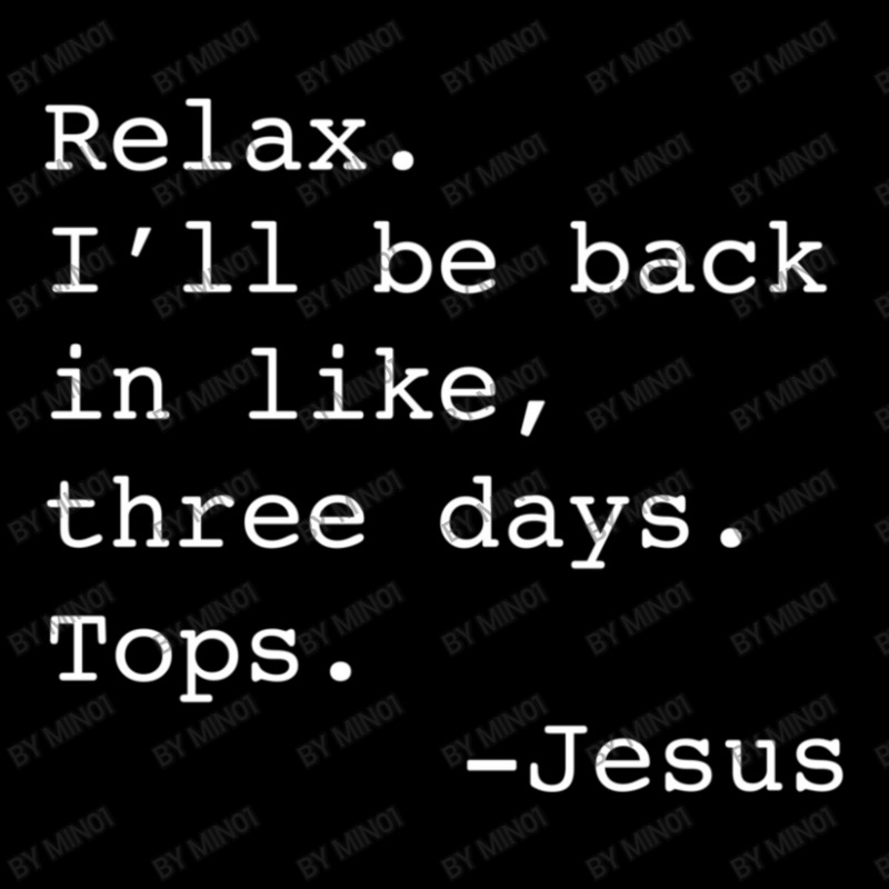 Relax I'll Be Back Jesus Quote Christian Resurrection Lightweight Hoodie by Min01 | Artistshot