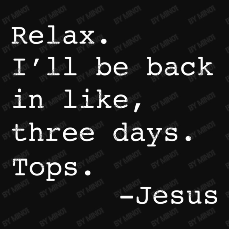 Relax I'll Be Back Jesus Quote Christian Resurrection Crop Top | Artistshot