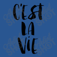 C'est La Vie T-shirt | Artistshot