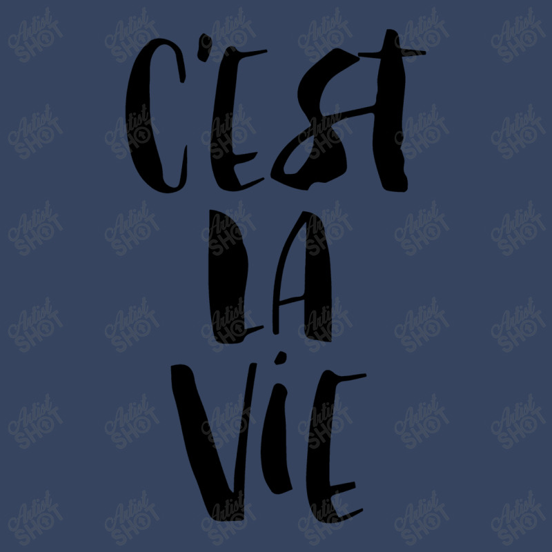 C'est La Vie Exclusive T-shirt | Artistshot