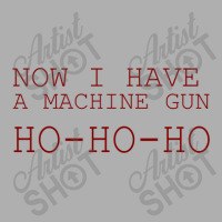 Now I Have A Machine Gun Ho Ho Ho Ladies Fitted T-shirt | Artistshot