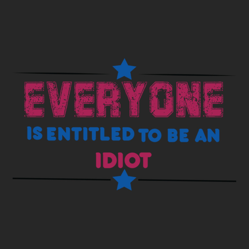 Everyone Is Entitled To Be An Idiot Men's T-shirt Pajama Set by JULIUSGERADEAU | Artistshot