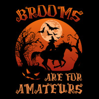 Brooms Are For Amateurs Witch Riding Horse Halloween Women Long Sleeve Long Sleeve Shirts | Artistshot