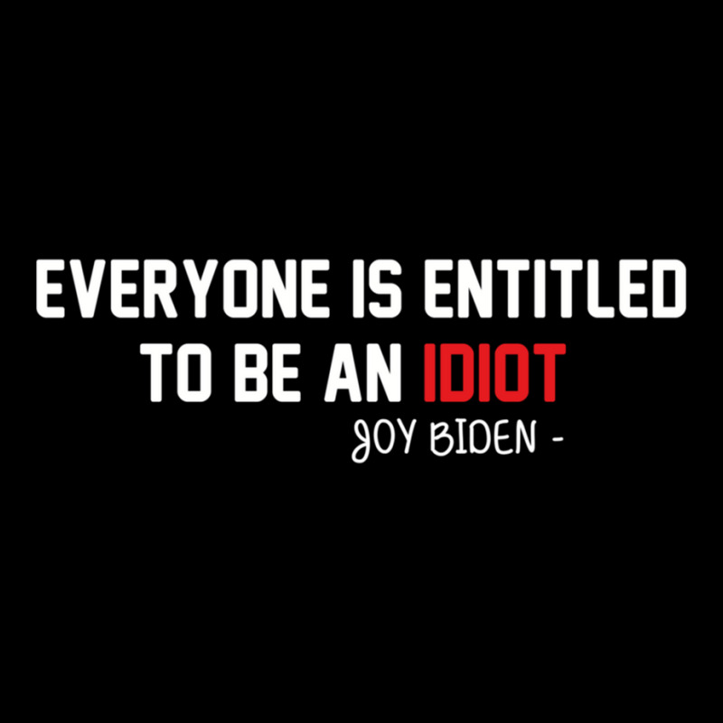 Everyone Is Entitled To Be An Idiot (2) Women's V-Neck T-Shirt by JULIUSGERADEAU | Artistshot