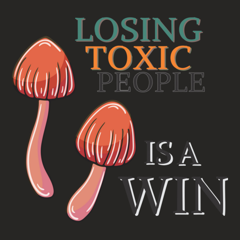 Losing Toxic People Is A Win Ladies Fitted T-Shirt by cm-arts | Artistshot