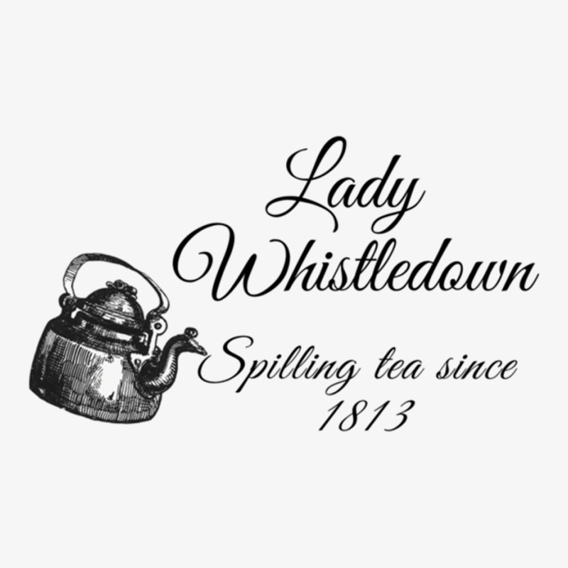 Bridgerton Lady Whistledown Spilling Tea Since 1813 Pattern Ladies Fitted T-Shirt by HEATHERSTAATS | Artistshot